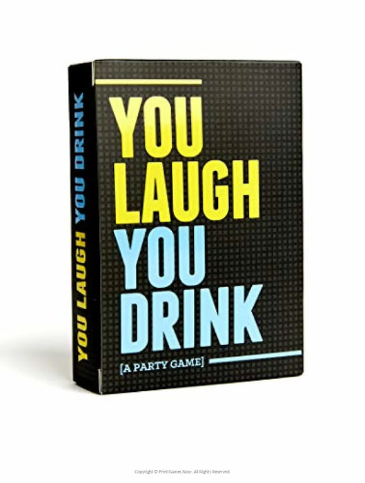 Printable You Laugh You Drink - The Drinking Game for People Who Can’t Keep a Straight